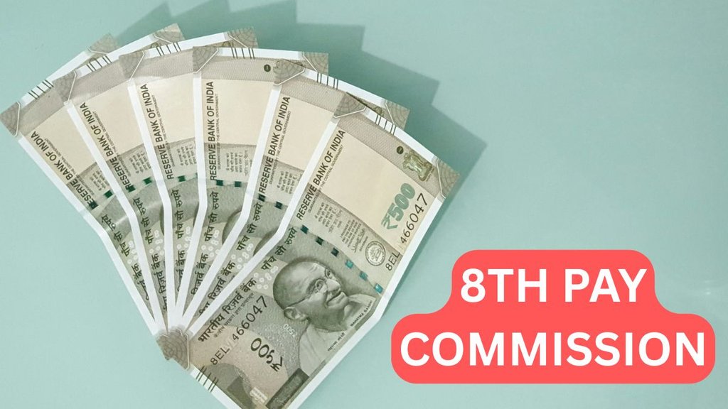 8th Pay Commission, 8th Pay Commission news, 8th Pay Commission news in hindi 8th Pay Commission, 8th Pay Commission news, 8th Pay Commission news in hindi