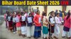 Bihar Board Exam Date Sheet 2026 Live Updates: बिहार बोर्ड एग्जाम की डेटशीट जल्द होगी जारी, यहां Direct Link से डाउनलोड करें PDF