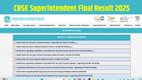 CBSE Junior Assistant Final Result 2025, CBSE Superintendent Final Result 2025, CBSE Result 2025, CBSE Recruitment 2025, CBSE Final Result Download Link