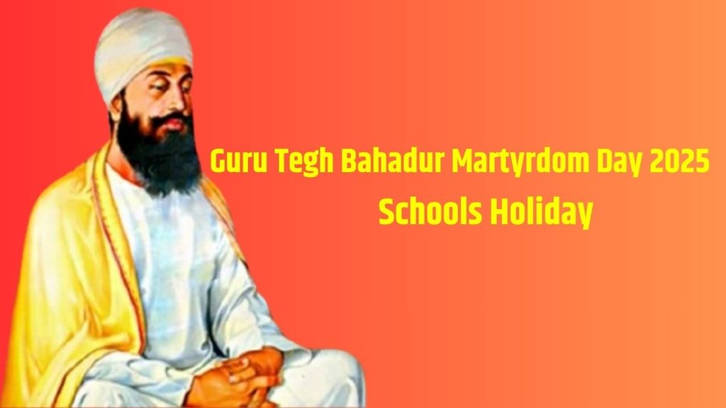 Guru Tegh Bahadur Shaheedi Diwas 2025, Punjab holiday, Haryana holiday, Delhi government holiday