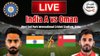 IND A vs Oman Today Match: इंडिया ए-ओमान के बीच मुकाबला, पढ़ें मैच से जुड़े अपडेट्स