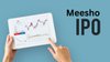 Meesho IPO: 3 दिसंबर को खुलेगा ई-कॉमर्स कंपनी मीशो का आईपीओ, यहां जानें लॉट साइज, लेटेस्ट जीएमपी समेत बाकी डिटेल