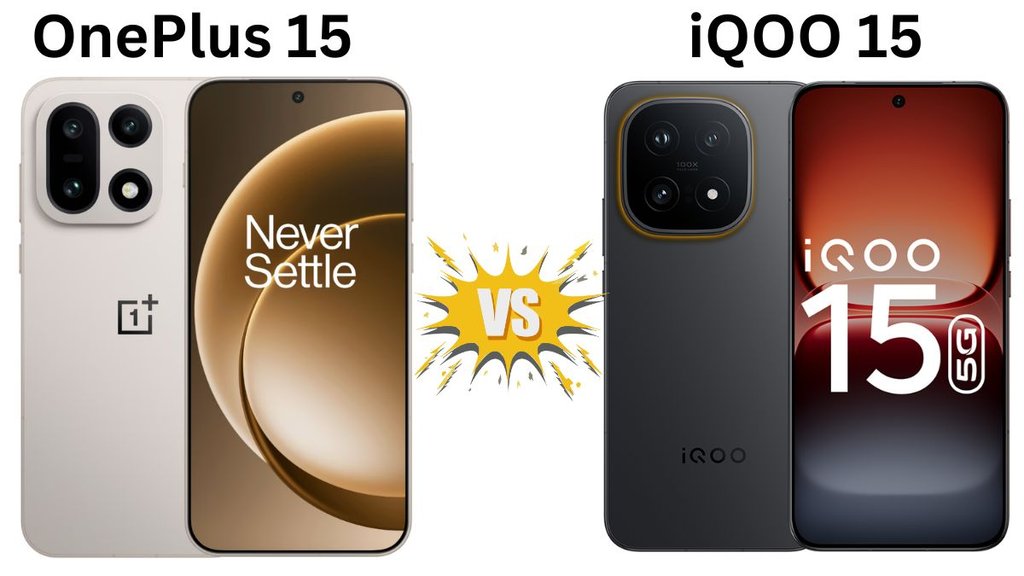 OnePlus 15 vs iQOO 15, OnePlus 15 Price, iQOO 15 Price OnePlus 15 vs iQOO 15, OnePlus 15 Price, iQOO 15 Price