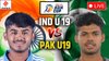 IND U19 vs PAK U19 Today Match: भारत-पाकिस्तान का महामुकाबला, वैभव सूर्यवंशी पर होगी नजर; पढ़ें लाइव अपडेट्स