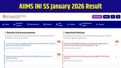 AIIMS INI SS January 2026 Result Released: एम्स आईएनआई एसएस जनवरी परीक्षा परिणाम जारी, Direct Link से aiimsexams.ac.in पर ऐसे करें चेक
