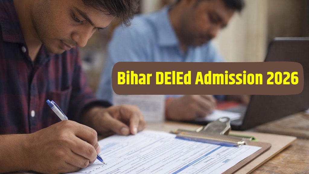 Bihar DElEd Admission 2026, D.El.Ed Entrance Exam 2026, Bihar DElEd Online Form, BSEB DElEd Notification, Bihar Teacher Training Course