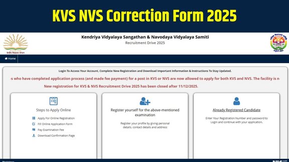 KVS NVS Correction Form 2025, KVS NVS Recruitment 2025, KVS NVS Teaching Non Teaching Vacancy