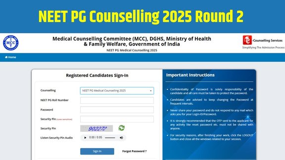 NEET PG Counselling 2025, NEET PG Round 2 Registration, MCC NEET PG Counselling, NEET PG Seat Allotment 2025, mcc.nic.in