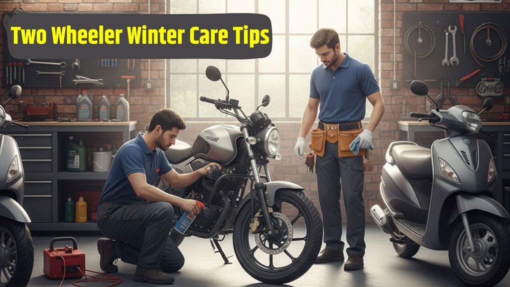 Bike Care Tips, Scooter Care Tips, Two Wheeler Care Tips, Two Wheeler Winter Care Tips, Two Wheeler Winter Mileage Tips, Two Wheeler Care in Winter Bike Care Tips, Scooter Care Tips, Two Wheeler Care Tips, Two Wheeler Winter Care Tips, Two Wheeler Winter Mileage Tips, Two Wheeler Care in Winter