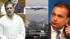 rahul gandhi | indigo | anil ambani |