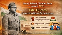 Netaji Subhas Chandra Bose Jayanti 2026: नेताजी सुभाष चंद्र बोस जयंती क्यों है छात्रों के लिए एक महत्वपूर्ण दिन ? जानें उनके जीवन का इतिहास, योगदान और उनकी प्रमुख शिक्षाएं
