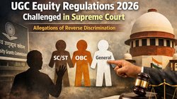 UGC Regulations 2026 के खिलाफ सुप्रीम कोर्ट में याचिका दायर, नए नियमों पर लगा रिवर्स डिस्क्रिमिनेशन आरोप