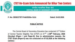 CTET री-एग्जाम की तारीख घोषित, बिहार के दो सेंटर्स पर 01 मार्च को होगी परीक्षा; देखें CBSE का नोटिफिकेशन