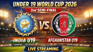 Under 19 World Cup 2026, India vs Afghanistan 2nd Semi-Final