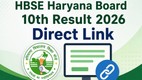 HBSE Haryana Board 10th Result 2026 Direct Link, HBSE 10th Result 2026 Direct Link, BSEH 10th Result 2026 Direct Link, HBSE 10th Result 2026