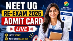NEET UG Re Exam 2026 Admit Card LIVE: नीट यूजी री एग्जाम एडमिट कार्ड जल्द होगा जारी, neet.nta.nic.in से ऐसे करें डाउनलोड