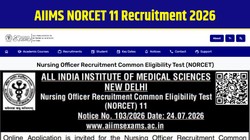 AIIMS NORCET 11 Recruitment 2026: एम्स नर्सिंग ऑफिसर भर्ती नोटिफिकेशन जारी, 13 अगस्त तक करें आवेदन, जानें योग्यता, फीस और परीक्षा तिथि