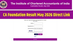 CA Foundation Result May 2026 Direct Link: सीए फाउंडेशन रिजल्ट मई डायरेक्ट लिंक से caresults.icai.org और icai.org पर ऐसे चेक करें स्कोरकार्ड