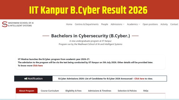 IIT Kanpur B.Cyber Result 2026, IIT Kanpur B.Cyber Result 2026, IIT Kanpur B.Cyber Admission, IIT Kanpur Result 2026, B.Cyber Selection List