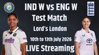 India W vs England W One-off Test Cricket Match Live Streaming, IND W vs ENG W Live Streaming