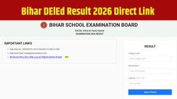 Bihar DElEd Result 2026: 1st और 2nd Year का रिजल्ट जारी, 95% से ज्यादा छात्र पास; यहां देखें Direct Link